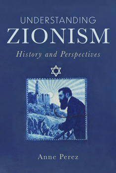 Paperback Understanding Zionism: History and Perspectives Book