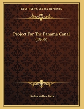 Paperback Project For The Panama Canal (1905) Book