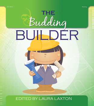 The Budding Builder - Book  of the Budding