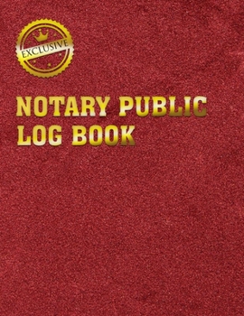 Notary Public Logbook: Notary Log Book, Notary Journal