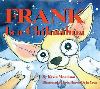 Hardcover Frank Is a Chihuahua Book