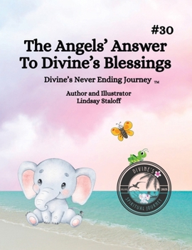 Paperback The Angels Answer To Divine's Blessing Book 30 Book