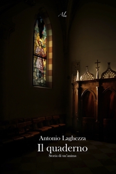 Paperback Il Quaderno: Storia di un'anima [Italian] Book
