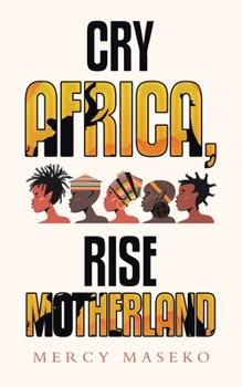 Paperback Cry Africa, Rise Motherland Book