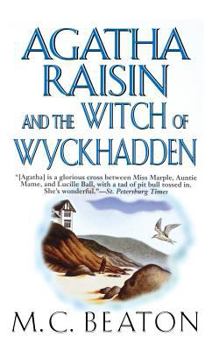 Agatha Raisin and the Witch of Wyckhadden - Book #9 of the Agatha Raisin