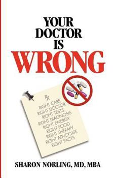 Paperback Your Doctor Is Wrong Book