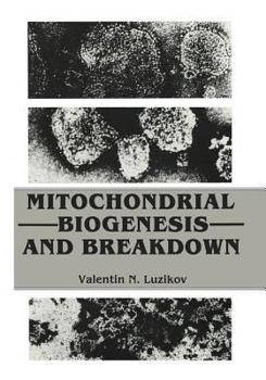 Paperback Mitochondrial Biogenesis and Breakdown Book