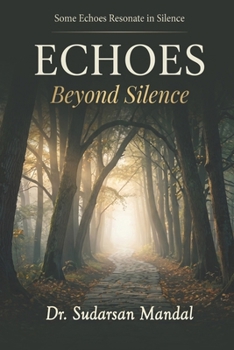 Echoes Beyond Silence