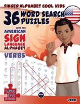 Paperback 36 Word Search Puzzles with the American Sign Language Alphabet: Cool Kids Volume 02: Verbs Book