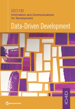 Paperback Information and Communications for Development 2018: Data-Driven Development Book