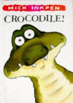 Hardcover Crocodile! Book