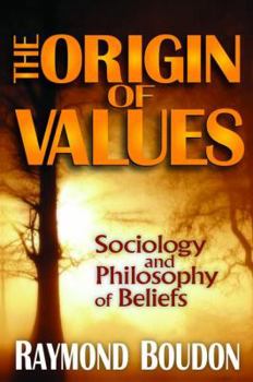 Hardcover The Origin of Values: Reprint Edition: Sociology and Philosophy of Beliefs Book