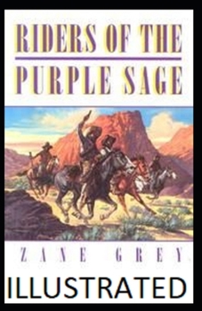Paperback Riders of the Purple Sage Illustrated Book