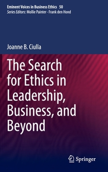 Hardcover The Search for Ethics in Leadership, Business, and Beyond Book