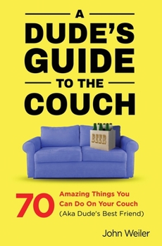 Paperback A Dude's Guide to the Couch Book