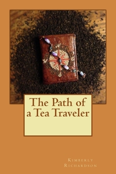 Paperback The Path of a Tea Traveler Book