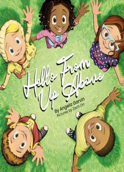 Paperback Hello From Up Above Book