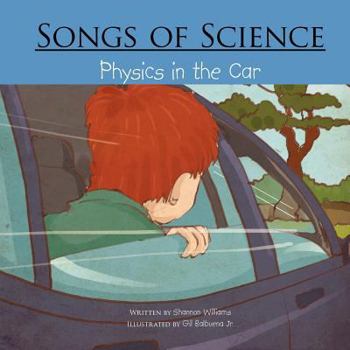 Paperback Songs of Science: Physics in the Car Book