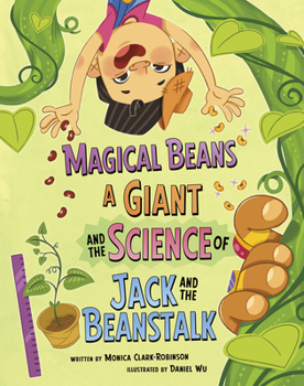Paperback Magical Beans, a Giant, and the Science of Jack and the Beanstalk Book