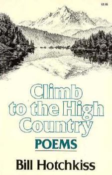 Paperback Climb to the High Country: New Poems Book