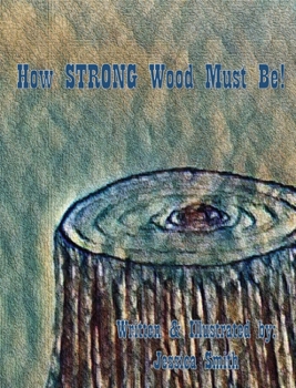 Hardcover How STRONG Wood Must Be! Book