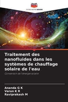 Paperback Traitement des nanofluides dans les systèmes de chauffage solaire de l'eau [French] Book