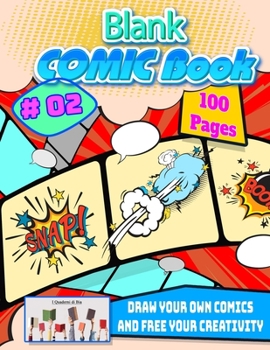 Paperback blank comic book: Draw Your Own Comics and Free your Creativity Book