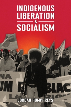 Paperback Indigenous Liberation & Socialism Book