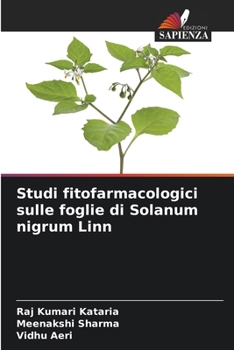 Paperback Studi fitofarmacologici sulle foglie di Solanum nigrum Linn [Italian] Book