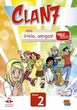 Paperback Clan 7-¡Hola Amigos! 2 - Student Print Edition Plus 1 Year Online Premium Access (All Digital Included) [With eBook] Book