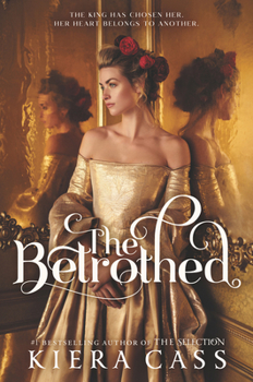 The Betrothed - Book #1 of the Betrothed
