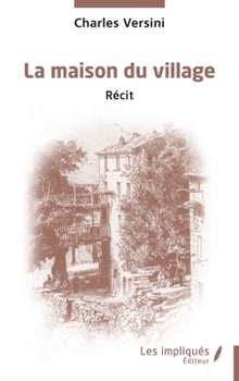 La maison du village (French Edition)