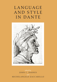 Hardcover Language and Style in Dante: Seven Essays Book