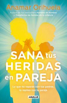 Paperback Sana Tus Heridas En Pareja / Heal Your Wounds as a Couple [Spanish] Book