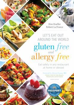 Paperback Let's Eat Out Around the World Gluten Free and Allergy Free: Eat Safely in Any Restaurant at Home or Abroad Book