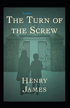 Paperback The Turn of the Screw Illustrated Book