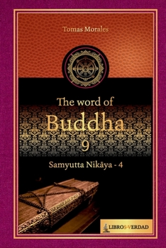 The Word of the Buddha - 9: Samyutta Nikāya - 4