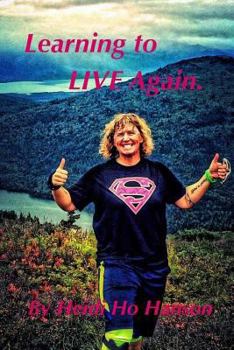 Paperback Learning To Live Again.: Out of the darkness and into the light. Book