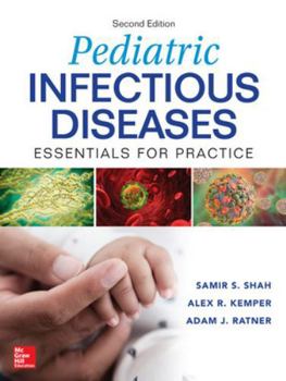 Hardcover Pediatric Infectious Diseases: Essentials for Practice, 2nd Edition Book
