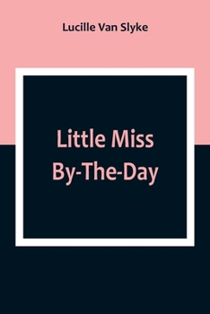 Paperback Little Miss By-The-Day Book