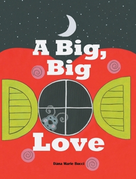 Hardcover A Big Big Love Book