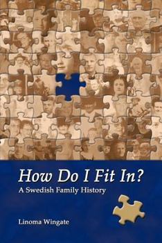 Paperback How Do I Fit In?: A Swedish Family History Book