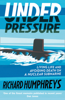 Paperback Under Pressure: Life on a Submarine Book
