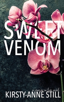 Paperback Sweet Venom: A crazy in love novel Book