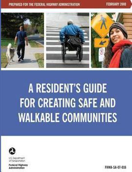 Paperback A Resident's Guide for Creating Safe and Walkable Communities Book