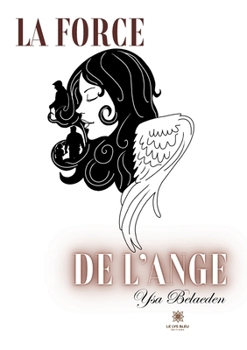 Paperback La force de l'ange [French] Book