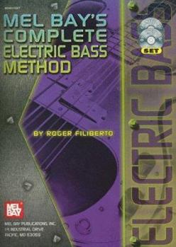 Paperback Mel Bay's Complete Electric Bass Method [With CD and DVD] Book