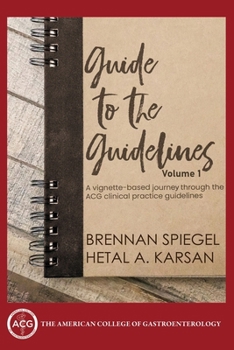 Paperback Guide to the Guidelines, Volume I Book