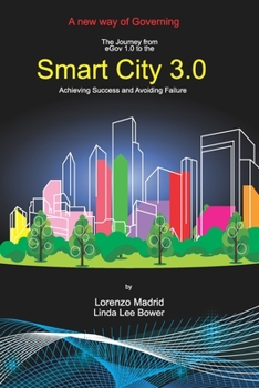 Paperback Smart Cities 3.0: A new way of Governing Book