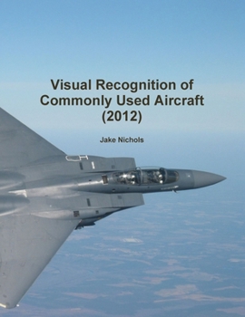 Paperback Visual Recognition of Commonly Used Aircraft Book